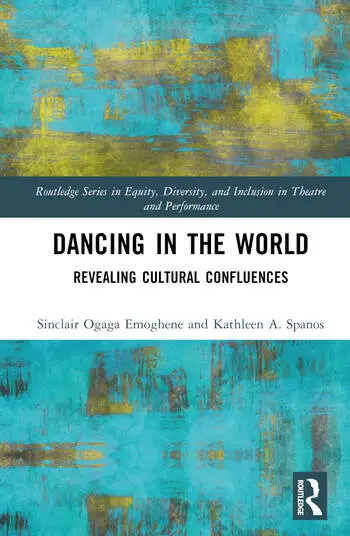 Emoghene Spanos Dancing in the World book cover